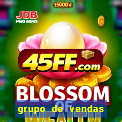 grupo de vendas whatsapp porto seguro